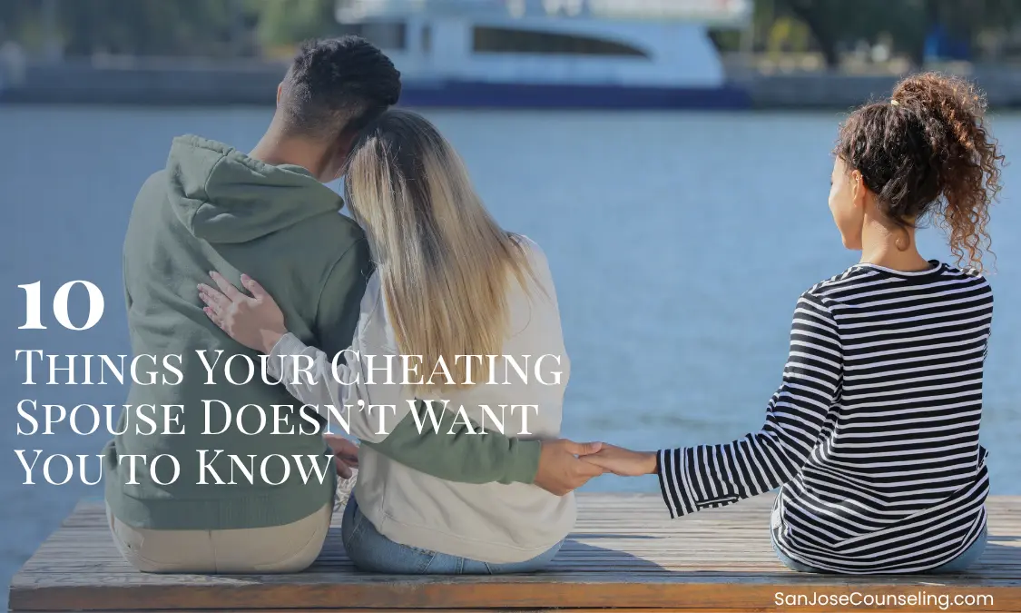 10 Things Your Cheating Spouse Doesn’t Want You to Know